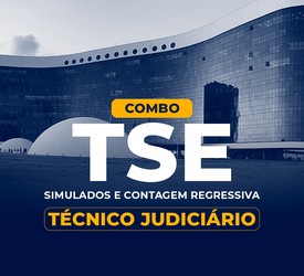 Combo TSE Unificado - Técnico Judiciário (simulados e Contagem Regressiva)