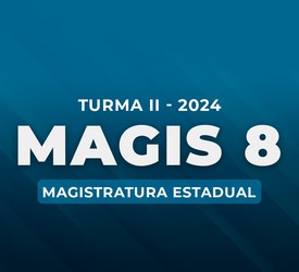 MAGIS 8 2024 - Magistratura Estadual - Turma II