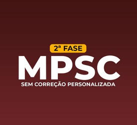 MPSC - 2ª Fase - 2024 - Sem correção personalizada